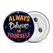 Positive Message Badge - Design 29 - Enamel Colour finish Kids | Metal Badges