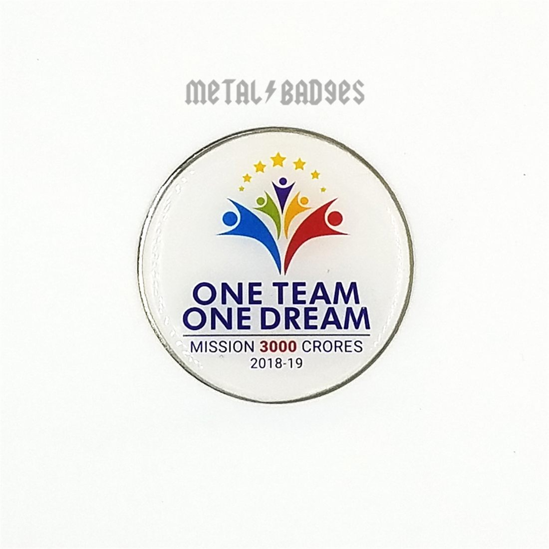 One Team One Dream Button Badge - Epoxy Coated finish, Button Badges by Metal Badges